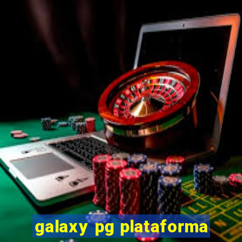 galaxy pg plataforma